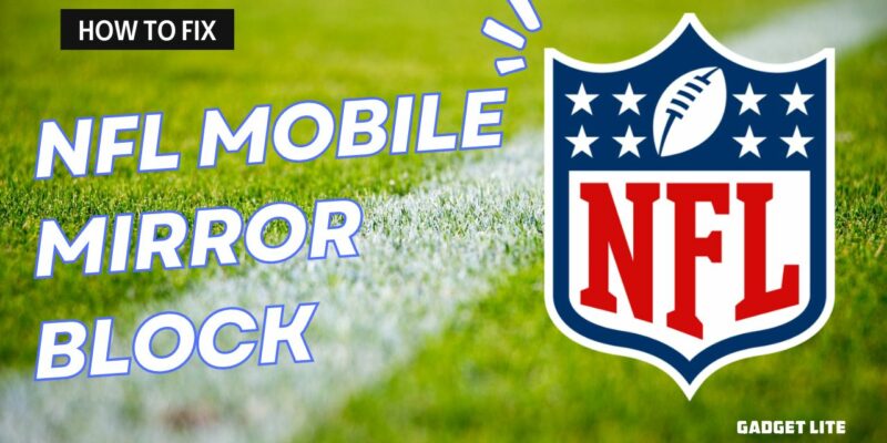 How to Easly fix NFL mobile mirror block